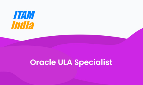 Oracle ULA Specialist
